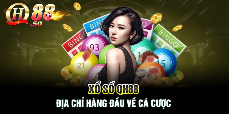 Khám phá sảnh Xổ Số QH88 – Trải nghiệm cá cược đỉnh cao 2 Hàng loạt các ưu điểm nổi bật của QH88